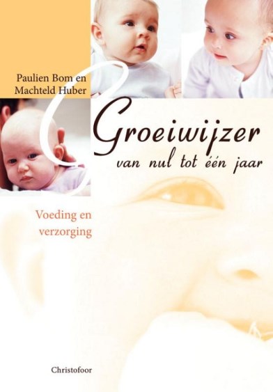 Groeiwijzer van nul tot één jaar - 9789062385928