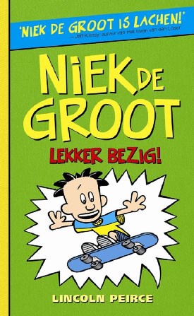 Niek de Groot 3 - Lekker bezig!