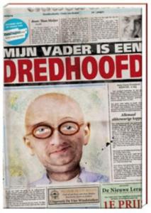 Mijn vader is een dredhoofd