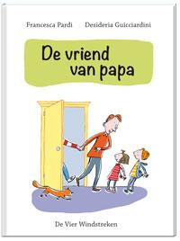 De vriend van papa, De Vier Windstreken, Francesca Pardi, 9789051163162