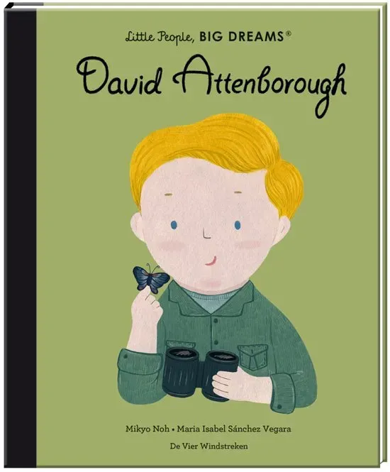 Little people, Big Dreams - David Attenborough